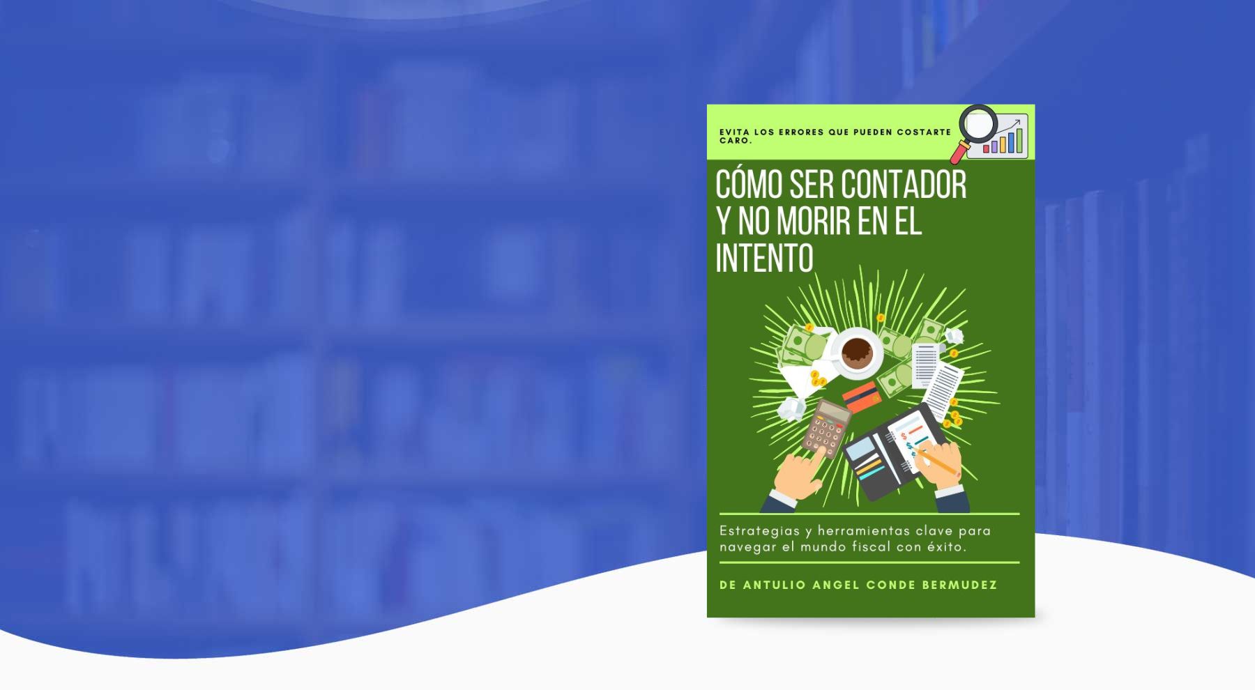 ¿Cómo serun Contadory no morir en el intento